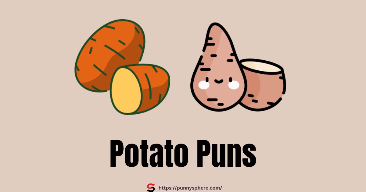 Potato Puns